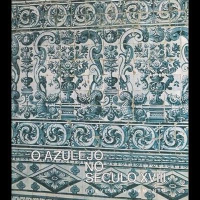 O Azulejo no Século XVIII - Breve Apontamento | de Victor Sousa Lopes