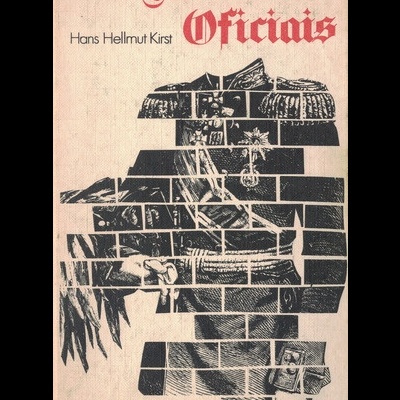 Fábrica de Oficiais | de Hans Hellmut Kirst