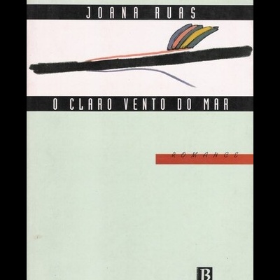 O Claro Vento do Mar | de Joana Ruas