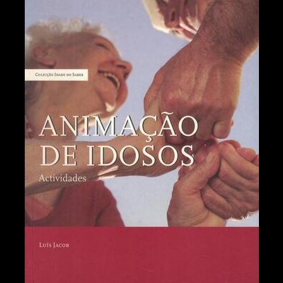 Animação de Idosos | de Luís Jacob
