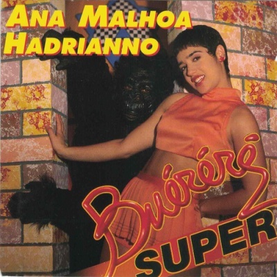 Ana Malhoa e Hadrianno | Super Buéréré [CD]