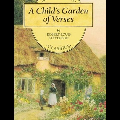 A Child's Garden of Verses | de Robert Louis Stevenson