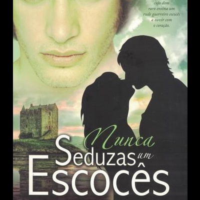 Nunca Seduzas um Escocês | de Maya Banks
