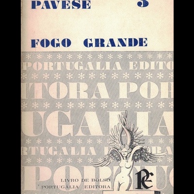 Fogo Grande | de Cesare Pavese e Bianca Garufi