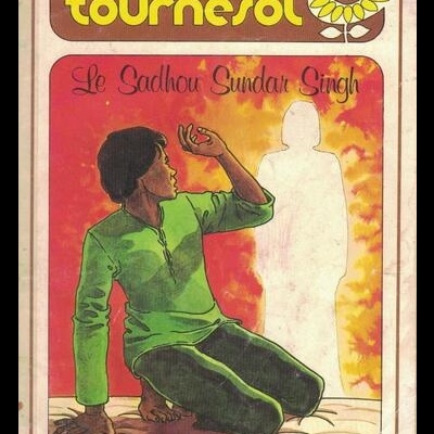 Tournesol - N.º 99 - Le Sadhou Sundar Singh