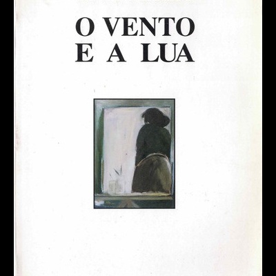 O Vento e a Lua | de Rita Ferro