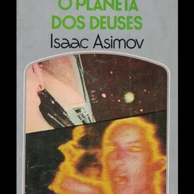 O Planeta dos Deuses | de Isaac Asimov