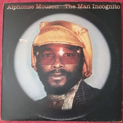 Alphonse Mouzon | The Man Incognito [LP]