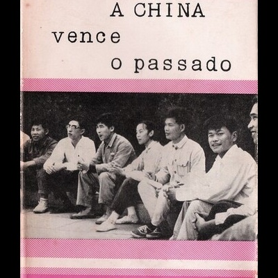 A China Vence o Passado | de José de Freitas