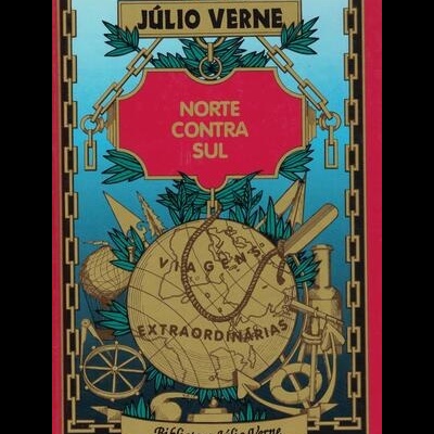 Norte Contra Sul | de Júlio Verne