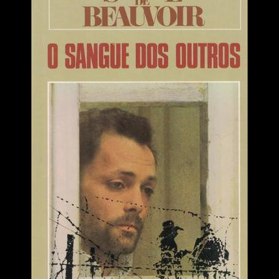 O Sangue dos Outros | de Simone de Beauvoir