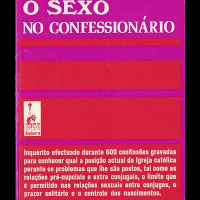 O Sexo no Confessionário | de Norberto Valentini e Clara di Meglio