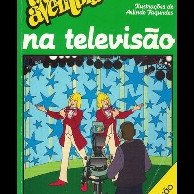 Uma Aventura na Televisão | de Ana Maria Magalhães e Isabel Alçada