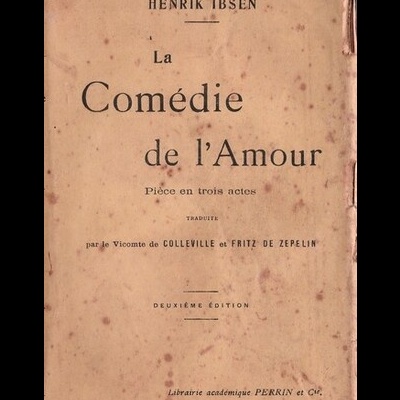 La Comédie de l'Amour | de Henrik Ibsen