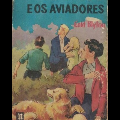 Os Cinco e os Aviadores | de Enid Blyton