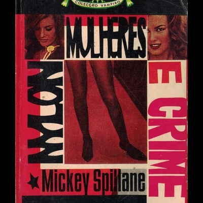 Nylon, Mulheres e Crime | de Mickey Spillane