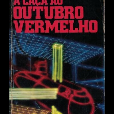 A Caça ao Outubro Vermelho | de Tom Clancy