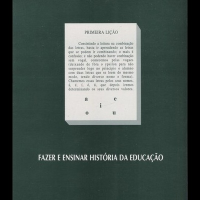 Fazer e Ensinar História da Educação