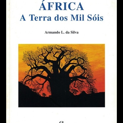 África - A Terra dos Mil Sóis | de Armando L. da Silva