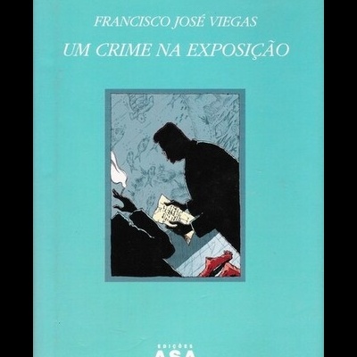 Um Crime na Exposição | de Francisco José Viegas