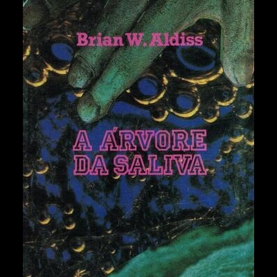A Árvore da Saliva | de Brian W. Aldiss