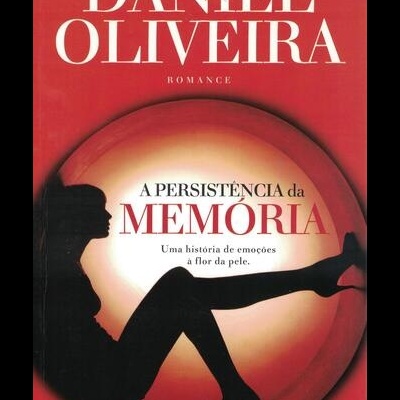 A Persistência da Memória | de Daniel Oliveira