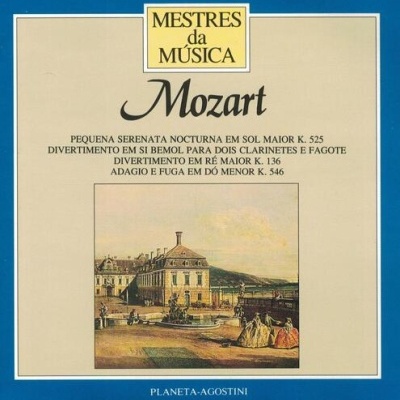 Mozart | Mestres da Música: Pequena Serenata / Dois Divertimentos / Adagio e Fuga em Dó Menor [CD]