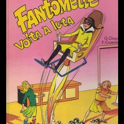 Fantômette Volta à Luta | de George Chaulet e François Craenhals