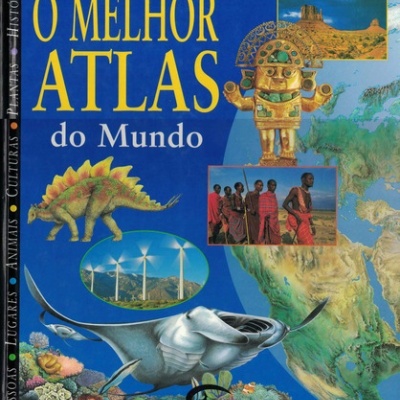 O Melhor Atlas do Mundo | de Steve Parker, Sally Morgan e Philip Steele