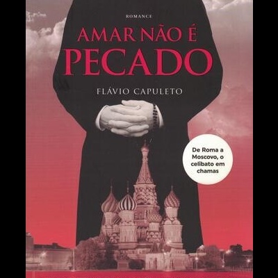 Amar Não é Pecado | de Flávio Capuleto