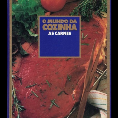 O Mundo da Cozinha - As Carnes