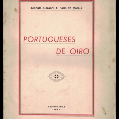 Portugueses de Oiro | de Tenente-Coronel A. Faria de Morais