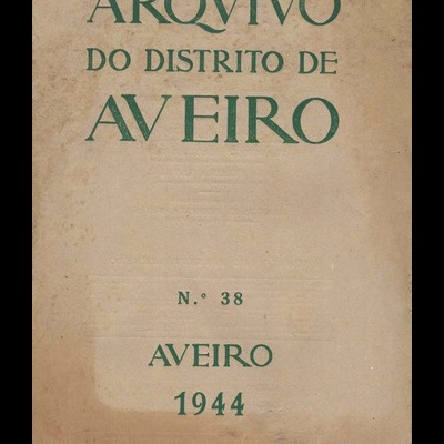 Arquivo do Distrito de Aveiro - Volume X - N.º 38 - 1944