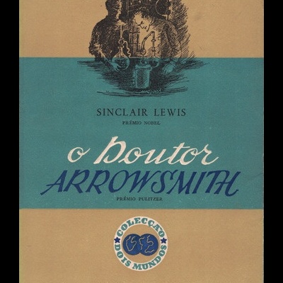 O Doutor Arrowsmith | de Sinclair Lewis