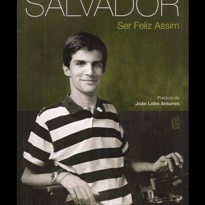 Salvador - Ser Feliz Assim | de António Paisana e Salvador Mendes de Almeida