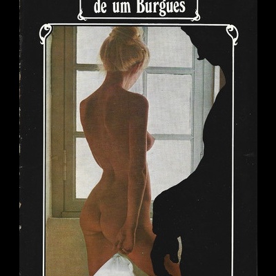 Memórias Eróticas de um Burguês | de Anónimo
