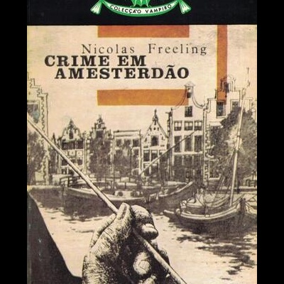 Crime em Amesterdão | de Nicolas Freeling