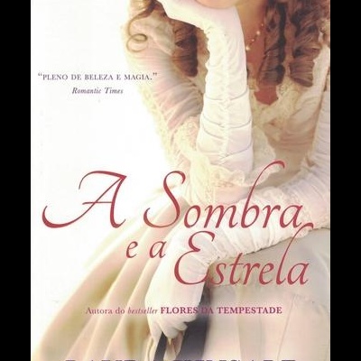 A Sombra e a Estrela | de Laura Kinsale