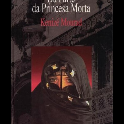 Da Parte da Princesa Morta | de Kenizé Mourad