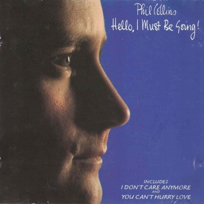 Phil Collins | Hello, I Must Be Going! [CD]