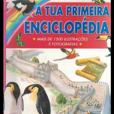 A Tua Primeira Enciclopédia | de Anne Civardi e Ruth Thompson