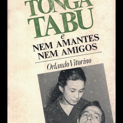Tongatabu e Nem Amantes Nem Amigos | de Orlando Vitorino