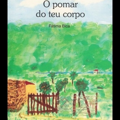 O Pomar do teu Corpo | de Fátima Bica