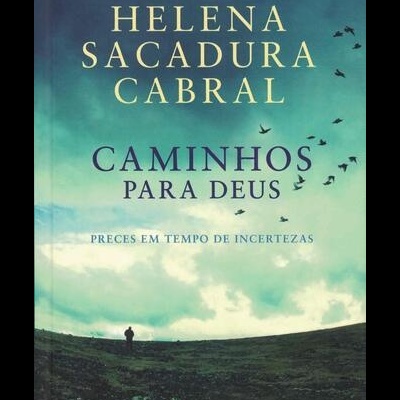 Caminhos Para Deus | de Helena Sacadura Cabral