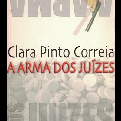A Arma dos Juízes | de Clara Pinto Correia
