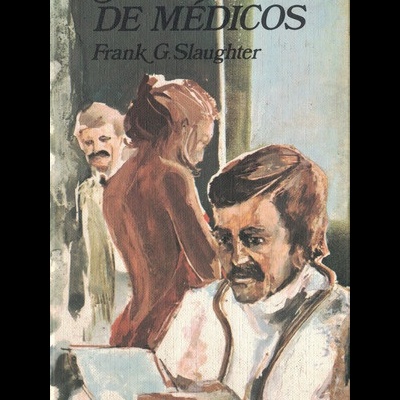 Mulheres de Médicos | de Frank G. Slaughter