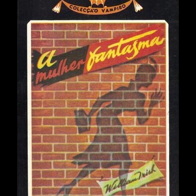 A Mulher Fantasma | de William Irish