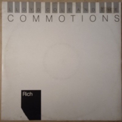 Lloyd Cole and the Commotions | Rich [Maxi-EP]