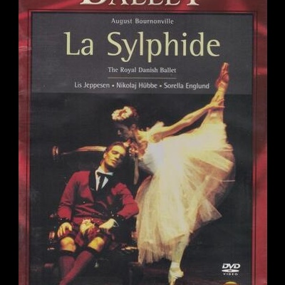 August Bournonville: La Sylphide [DVD]