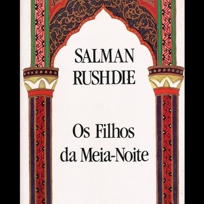 Os Filhos da Meia-Noite | de Salman Rushdie